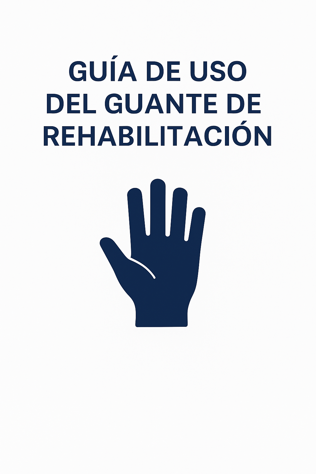 Guía de uso del guante de rehabilitación